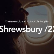 Bienvenidos al curso de inglés en Shrewsbury 2022